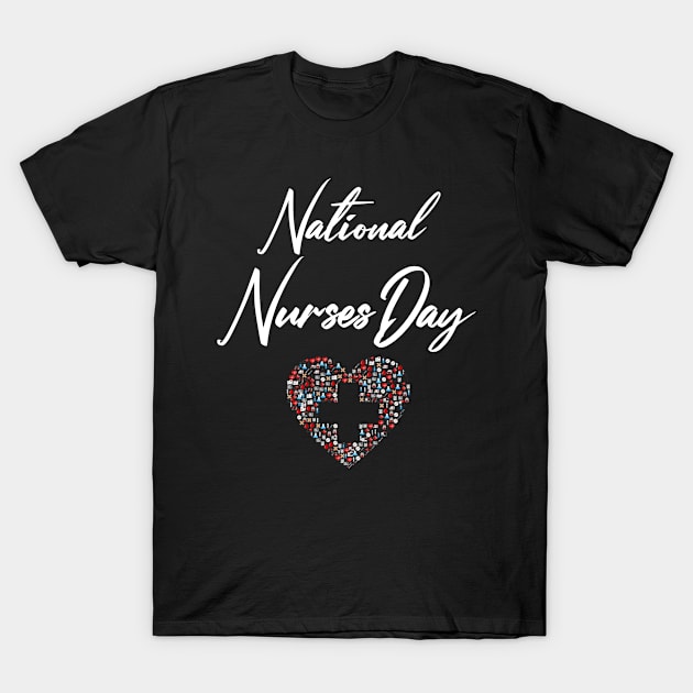 Happy National Nurses Day - 12 May 2021 T-Shirt by topsnthings